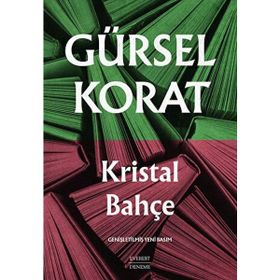 KRISTAL BAHÇE - GÜRSEL KORAT (ISBN:9789750501691)