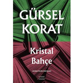 KRISTAL BAHÇE - GÜRSEL KORAT (ISBN:9789750501691)