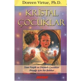Kristal Çocuklar - Doreen L. Virtue