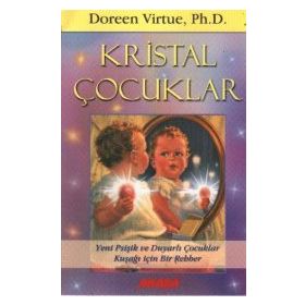 Kristal Çocuklar - Doreen L. Virtue