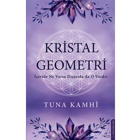 Kristal Geometri - Tuna Kamhi