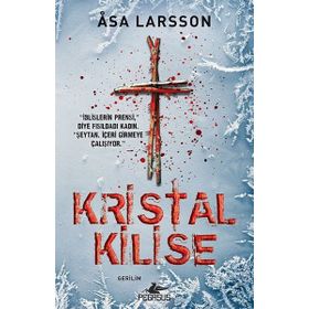 Kristal Kilise - Asa Larsson