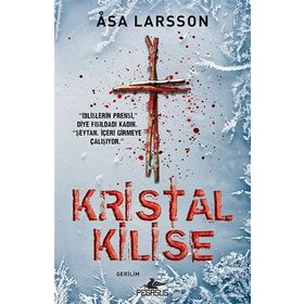 Kristal Kilise - Asa Larsson