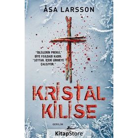 Kristal Kilise - Asa Larsson