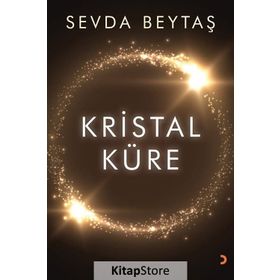 Kristal Küre - Sevda Beytaşı