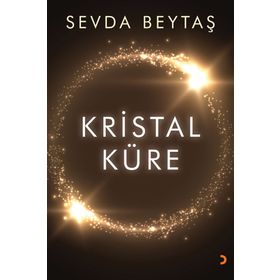Kristal Küre - Sevda Beytaşı