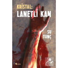 Kristal: Lanetli Kan İthaki Yayınları