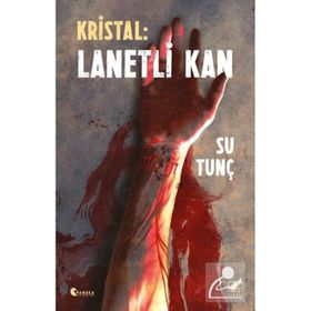 Kristal: Lanetli Kan İthaki Yayınları