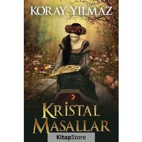 Kristal Masallar - Koray Yılmaz