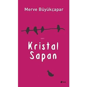 Kristal Sapan Merve Büyükçapar