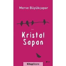 Kristal Sapan Merve Büyükçapar
