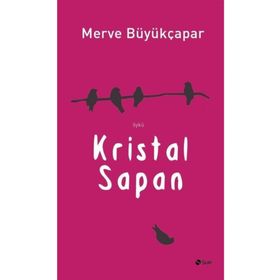 Kristal Sapan Merve Büyükçapar
