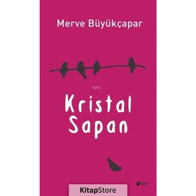 Kristal Sapan Merve Büyükçapar