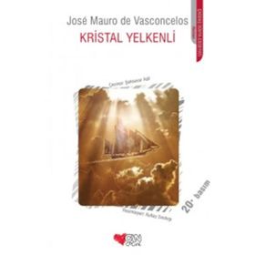 KRISTAL YELKENLI - JOSÉ MAURO DE VASCONCELOS