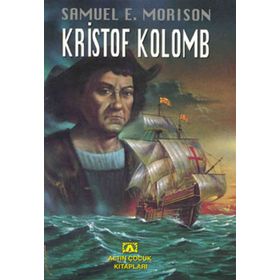 KRISTOF KOLOMB - SAMUEL ELIOT MORISON