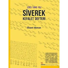 Kriter Yayınları 1262 1845 Yılı Siverek Kefalet Defteri