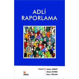 Kriter Yayınları Adli Raporlama