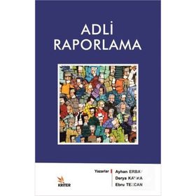 Kriter Yayınları Adli Raporlama