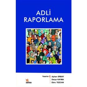 Kriter Yayınları Adli Raporlama