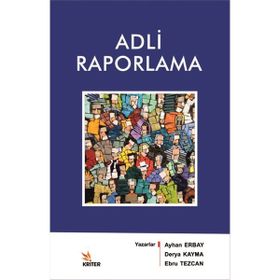 Kriter Yayınları Adli Raporlama