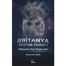 Kriter Yayınları Britanya Kültür Tarihi 1
