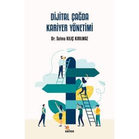Kriter Yayınları Dijital Çağda Kariyer Yönetimi