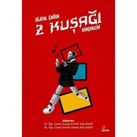 Kriter Yayınları Dijital Çağda Z Kuşağı Gerçekleri
