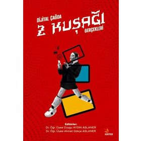 Kriter Yayınları Dijital Çağda Z Kuşağı Gerçekleri