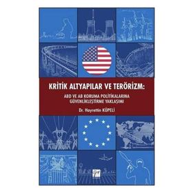 Kritik Altyapılar ve Terörizm - Hayrettin Küpeli