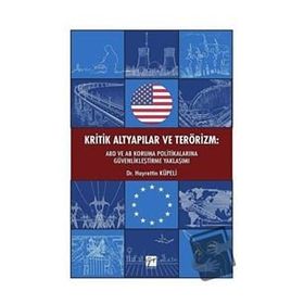 Kritik Altyapılar ve Terörizm - Hayrettin Küpeli