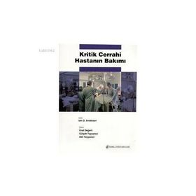 Kritik Cerrahi Hastanın Bakımı - Nobel Tıp Kitabevi