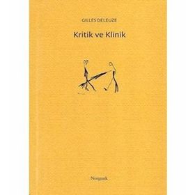 KRITIK VE KLINIK - GILLES DELEUZE