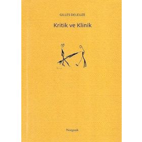 KRITIK VE KLINIK - GILLES DELEUZE