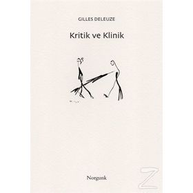 KRITIK VE KLINIK - GILLES DELEUZE