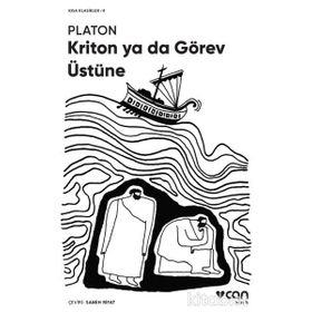KRITON YA DA GÖREV ÜSTÜNDE - PLATON(EFLATUN)