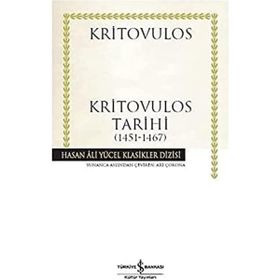 Kritovulos Tarihi - (1451-1467) - Hasan Ali Yücel Klasikler Dizisi
