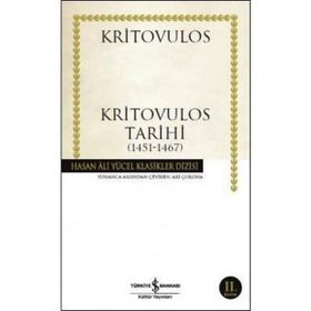Kritovulos Tarihi (1451-1467) İş Bankası Kültür Yayınları