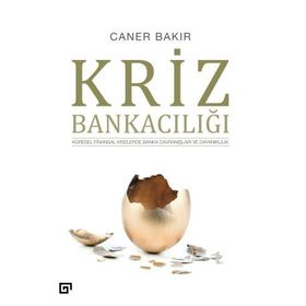 Kriz Bankacılığı - Caner Bakır