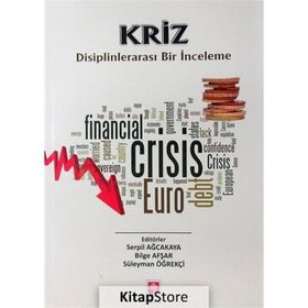 Kriz Disiplinlerarası Bir İnceleme - Kolektif - Ekin Yayınları