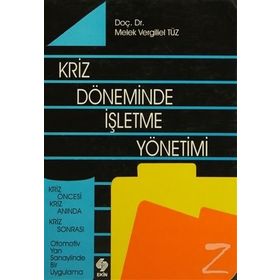 KRIZ DÖNEMİNDE İŞLETME YÖNETİMİ - MELEK VERGILIEL TÜZ