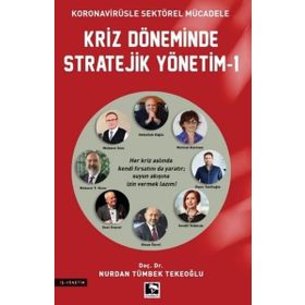 Kriz Döneminde Stratejik Yönetim-1 - Nurdan Tümbek Tekeoğlu