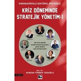 Kriz Döneminde Stratejik Yönetim-1 - Nurdan Tümbek Tekeoğlu