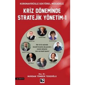 Kriz Döneminde Stratejik Yönetim-1 - Nurdan Tümbek Tekeoğlu