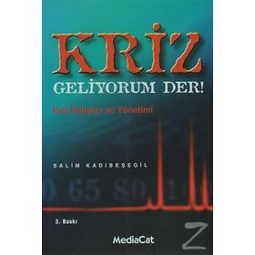 Kriz Geliyorum Der! - Salim Kadıbeşegil