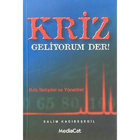 Kriz Geliyorum Der! - Salim Kadıbeşegil