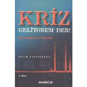 Kriz Geliyorum Der! - Salim Kadıbeşegil