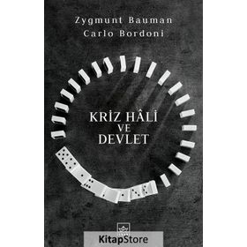 Kriz Hali ve Devlet / Zygmunt Bauman