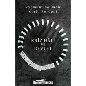 Kriz Hali ve Devlet / Zygmunt Bauman