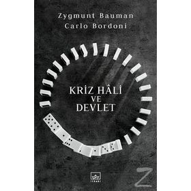 Kriz Hali ve Devlet / Zygmunt Bauman