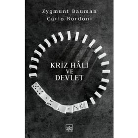 Kriz Hali ve Devlet / Zygmunt Bauman